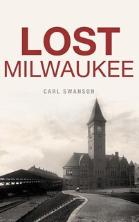 Front cover_Lost Milwaukee