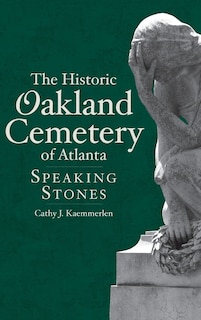 Couverture_The Historic Oakland Cemetery of Atlanta