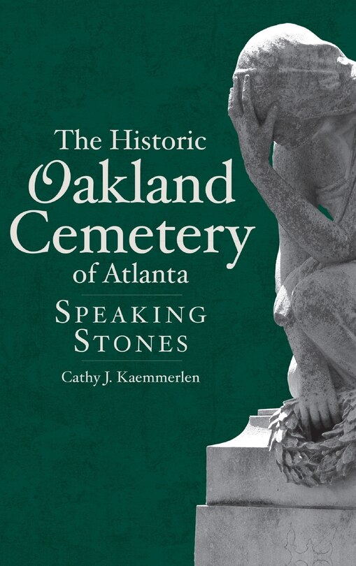 Couverture_The Historic Oakland Cemetery of Atlanta