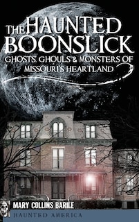 Front cover_The Haunted Boonslick