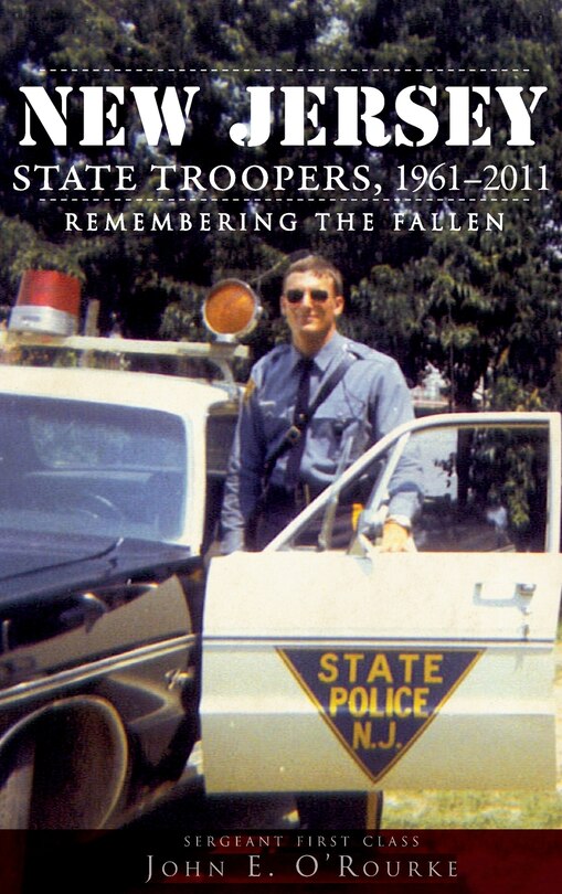 Front cover_New Jersey State Troopers, 1961-2011