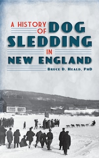 Couverture_A History of Dog Sledding in New England