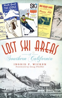 Couverture_Lost Ski Areas of Southern California