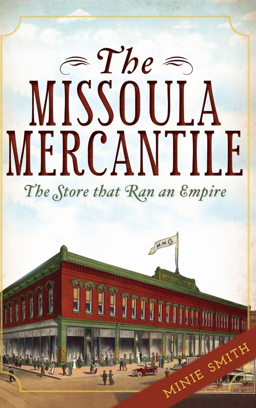 Front cover_The Missoula Mercantile