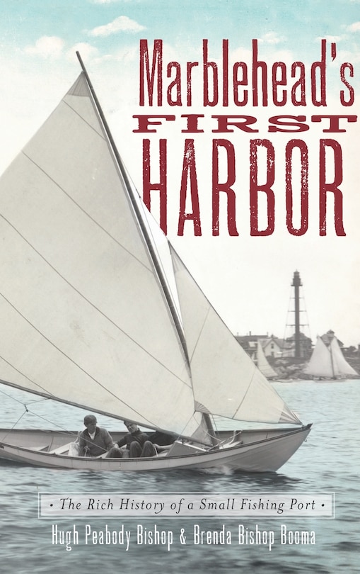 Front cover_Marblehead's First Harbor