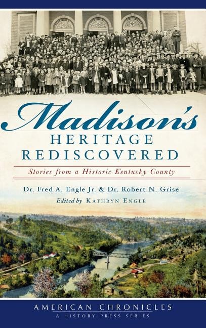 Front cover_Madison's Heritage Rediscovered