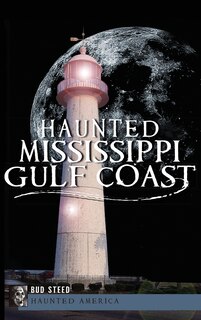Couverture_Haunted Mississippi Gulf Coast