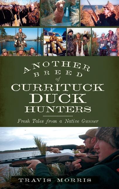 Couverture_Another Breed of Currituck Duck Hunters