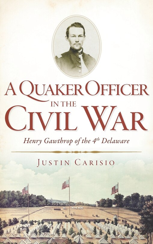 Front cover_A Quaker Officer in the Civil War