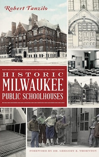 Front cover_Historic Milwaukee Public Schoolhouses