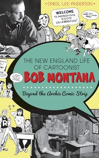 Front cover_The New England Life of Cartoonist Bob Montana
