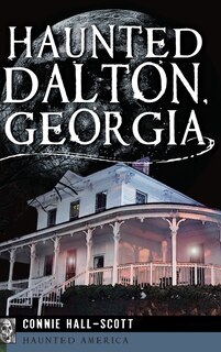 Couverture_Haunted Dalton, Georgia