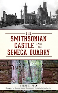 Front cover_The Smithsonian Castle and the Seneca Quarry