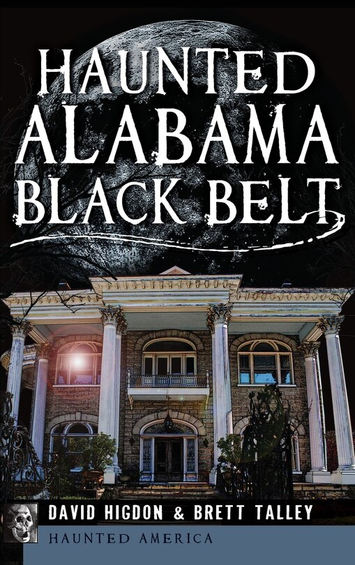 Front cover_Haunted Alabama Black Belt