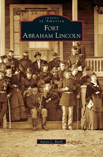 Front cover_Fort Abraham Lincoln