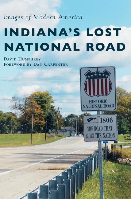 Indiana's Lost National Road