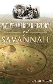 Front cover_Native American History of Savannah