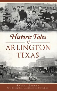 Couverture_Historic Tales of Arlington, Texas