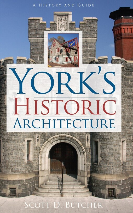 Front cover_York's Historic Architecture