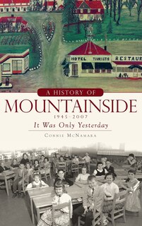 Couverture_A History of Mountainside, 1945-2007