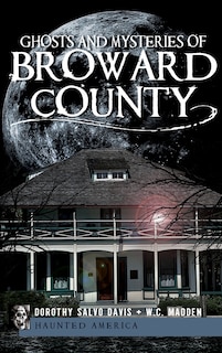 Front cover_Ghosts and Mysteries of Broward County