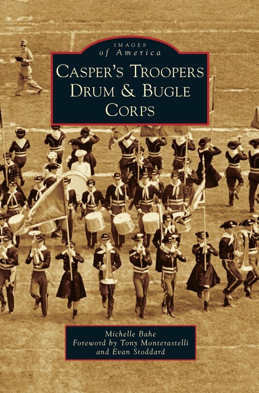 Front cover_Casper's Troopers Drum & Bugle Corps