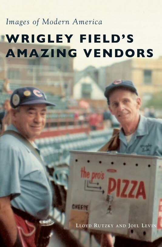 Couverture_Wrigley Field's Amazing Vendors