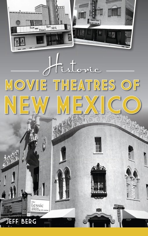Front cover_Historic Movie Theatres of New Mexico
