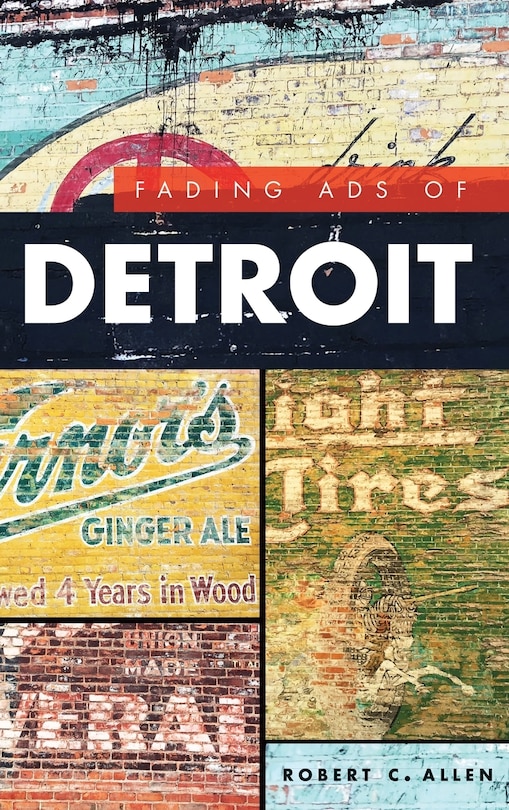 Fading Ads of Detroit