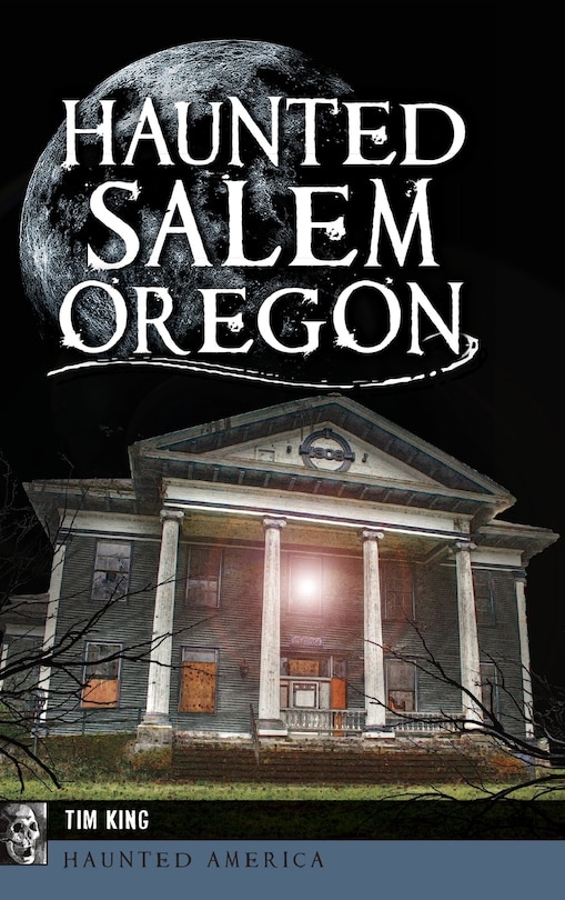 Front cover_Haunted Salem, Oregon