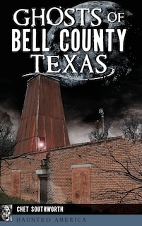 Couverture_Ghosts of Bell County, Texas