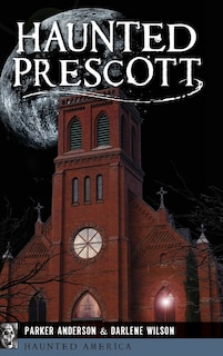 Front cover_Haunted Prescott