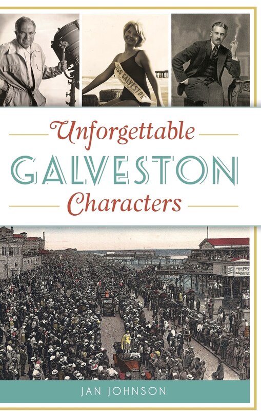 Front cover_Unforgettable Galveston Characters