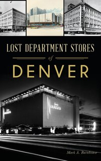 Front cover_Lost Department Stores of Denver