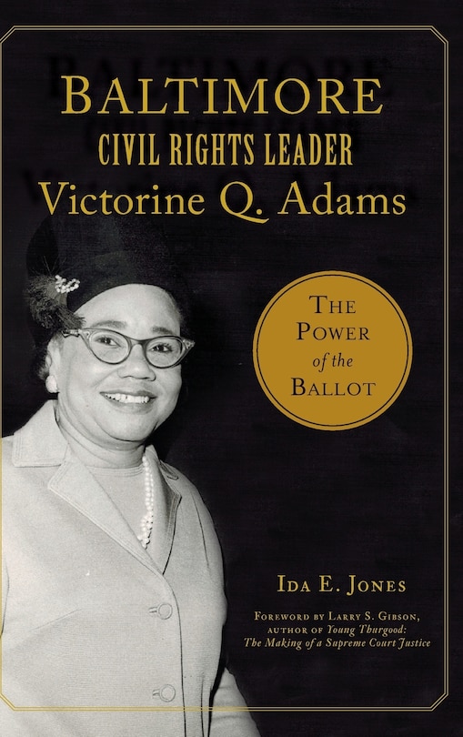 Couverture_Baltimore Civil Rights Leader Victorine Q. Adams