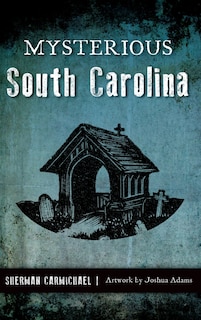 Front cover_Mysterious South Carolina