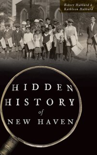 Front cover_Hidden History of New Haven