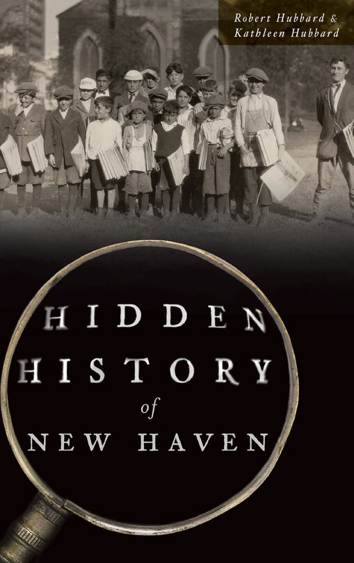 Front cover_Hidden History of New Haven