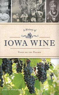 Front cover_A History of Iowa Wine