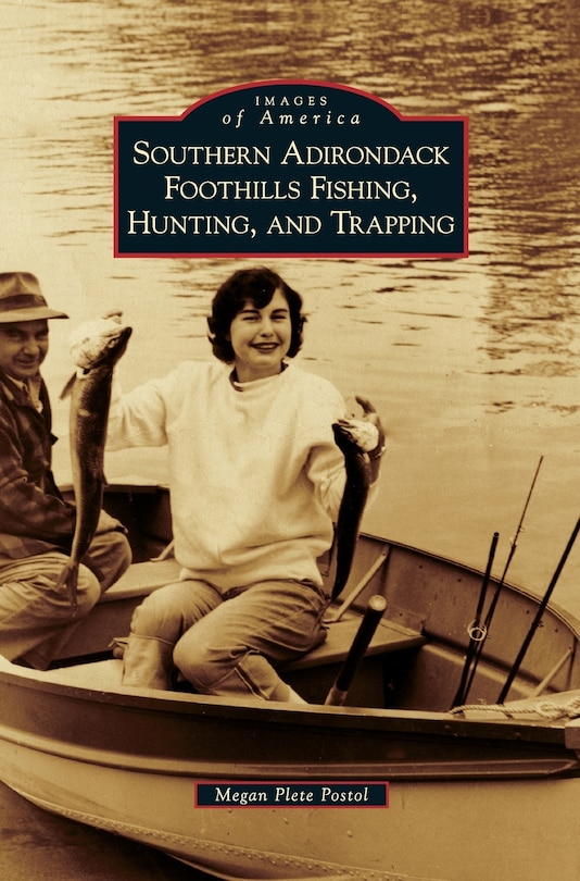 Front cover_Southern Adirondack Foothills Fishing, Hunting, and Trapping
