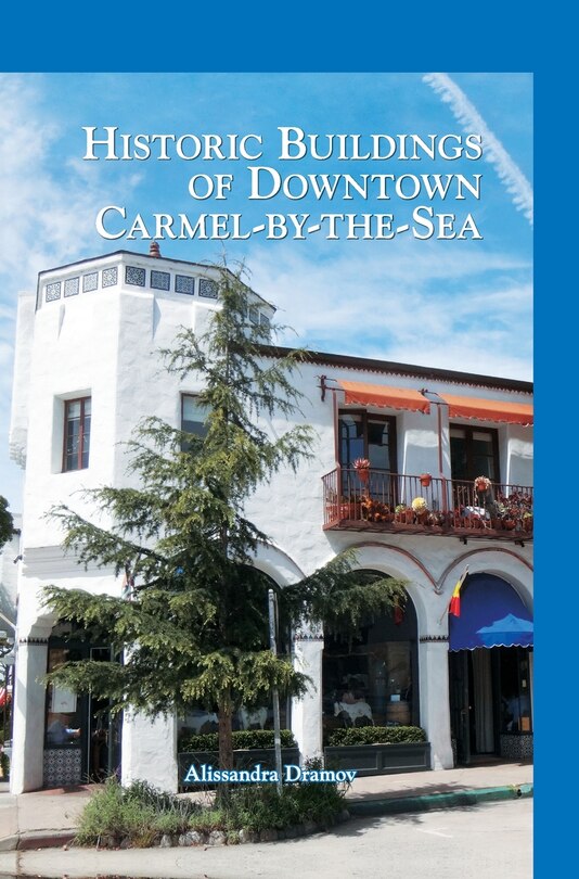 Couverture_Historic Buildings of Downtown Carmel-By-The-Sea