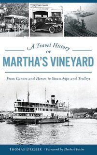 Front cover_A Travel History of Martha's Vineyard