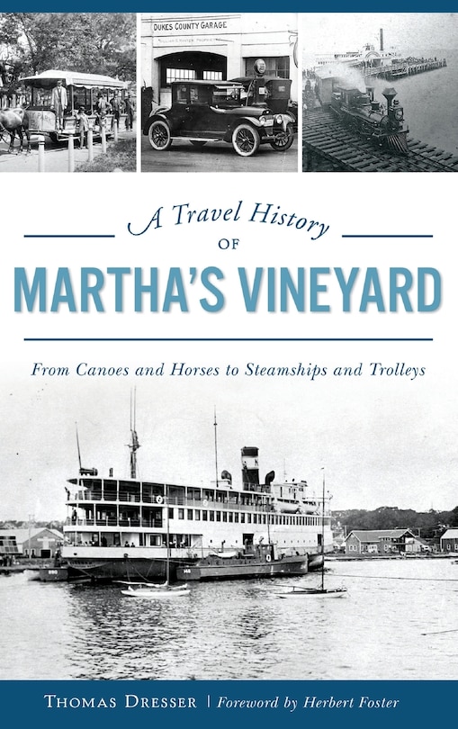 Front cover_A Travel History of Martha's Vineyard