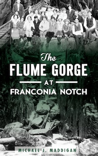 Front cover_The Flume Gorge at Franconia Notch