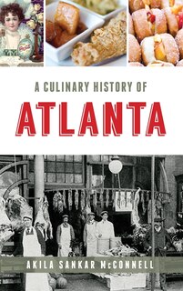 Front cover_A Culinary History of Atlanta