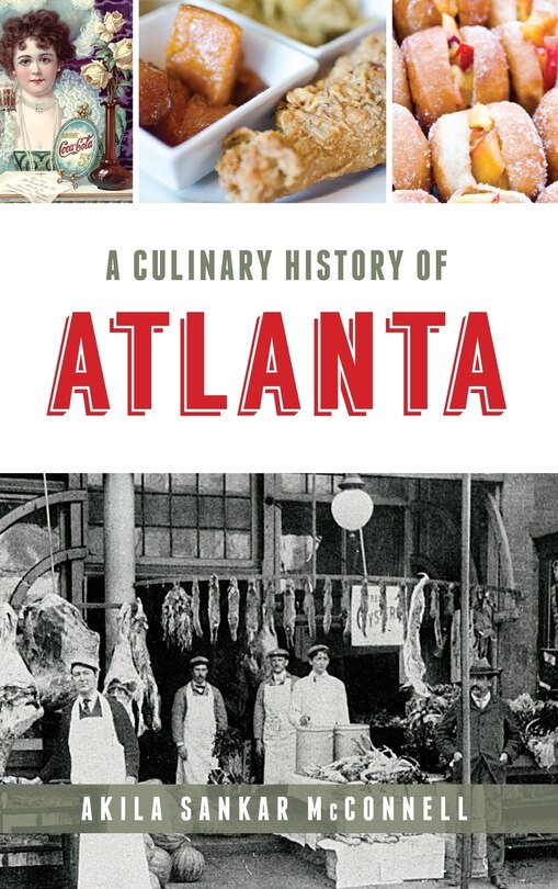 Front cover_A Culinary History of Atlanta