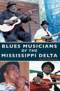 Front cover_Blues Musicians of the Mississippi Delta