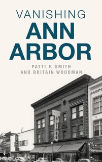 Front cover_Vanishing Ann Arbor