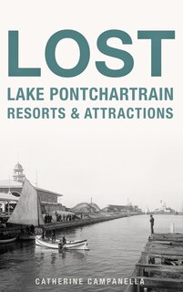 Front cover_Lost Lake Pontchartrain Resorts and Attractions