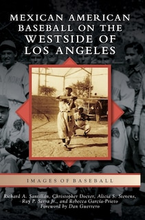 Front cover_Mexican American Baseball on the Westside of Los Angeles